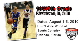 10u / 5th Grade - Div I, II & III - August 1-6, 2010 - ESPN Wide World of Sports Complex - Orlando, FL
