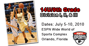 14u / 10th Grade - Division I, II  & III - July 5-10, 2010 - ESPN Wide World of Sports Complex - Orlando, FL