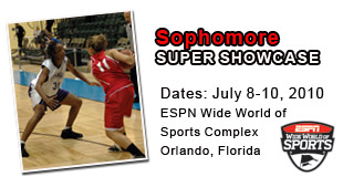 Sophomore - Super Showcase - July 8-10, 2010 - ESPN Wide World of Sports Complex - Orlando, FL