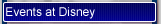 events at disney